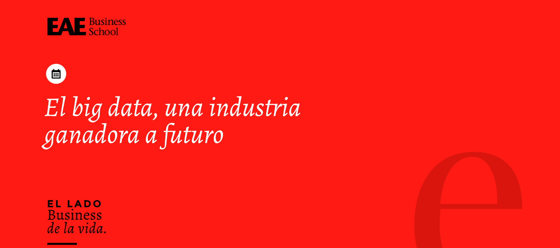 El Big Data, una industria ganadora El Big Data, una industria ganadora