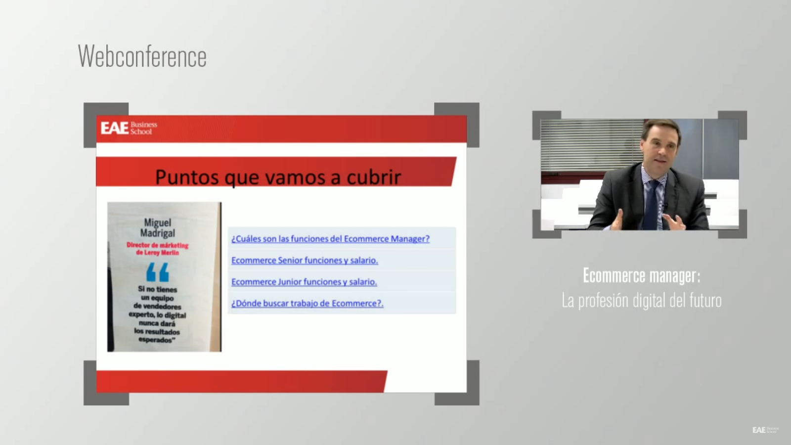 Jorge González Marcos, Teacher of eCommerce and Digital Marketing at EAE, in the webconference celebrated by EAE Business School about Ecommerce manager