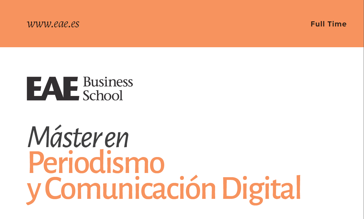 EAE presents the new developments of the Master in Journalism and Digital Communication, with professional certification from Grupo Atresmedia EAE presents the new developments of the Master in Journalism and Digital Communication, with professional certification from Grupo Atresmedia